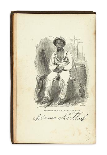 (SLAVERY AND ABOLITION--NARRATIVES.) NORTHUP, SOLOMON. Twelve Years a Slave. The Narrative of Solomon Northup, a Citizen of New York, K